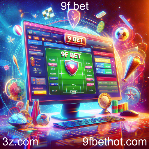 Apostas Esportivas no 9f bet: Um Guia Completo para Apostadores